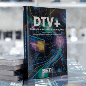 DTV+ na pratica : sistemas e aplicacoes
